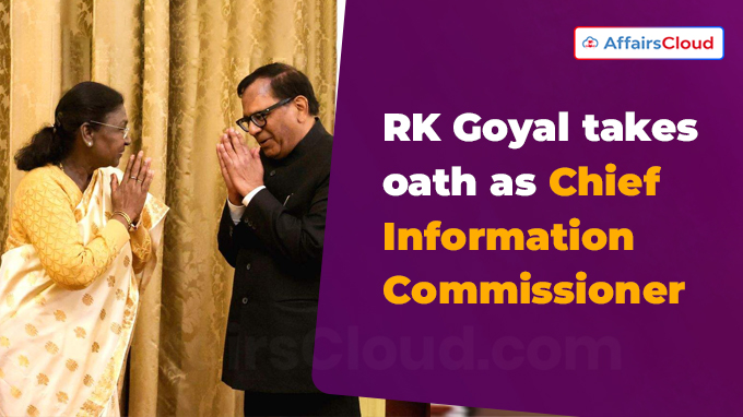RK Goyal takes oath as Chief Information Commissioner