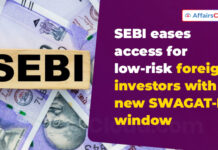 SEBI introduces single window gateway for low risk foreign investors: SWAGAT-FI