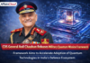 CDS General Anil Chauhan Releases ‘Military Quantum Mission Policy Framework’
