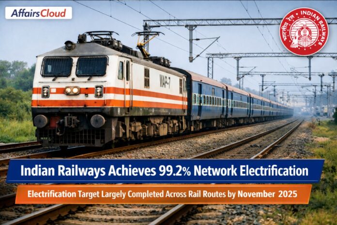 Indian Railways electrified about 99.2% of its network by November 2025