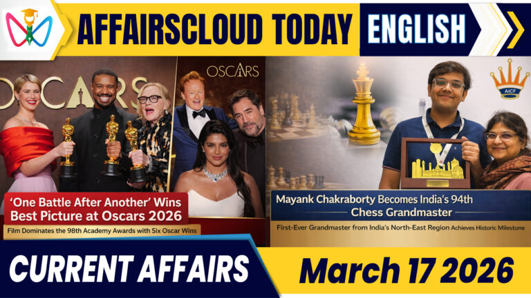 Current Affairs 17 March 2026