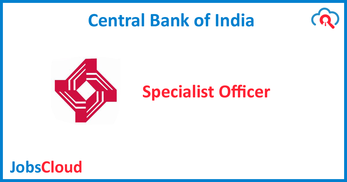 Central Bank of India SO Recruitment 2019 – 74 Posts