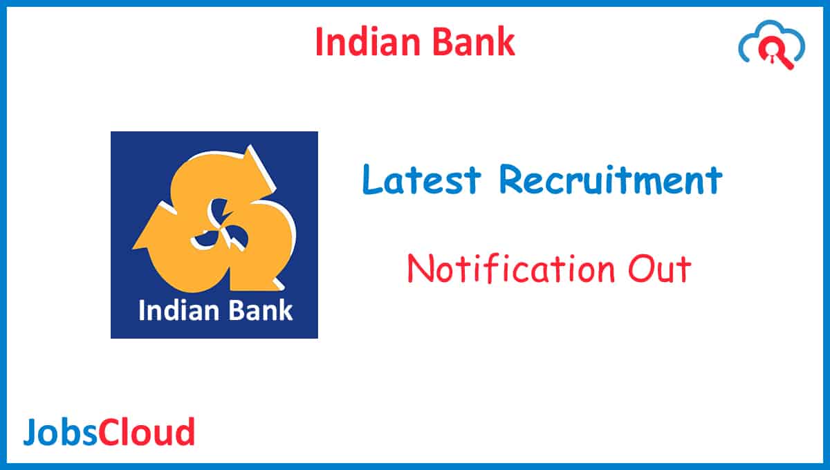 Indian Bank Chief Strategy Officer Recruitment 2020: Last Date Extended