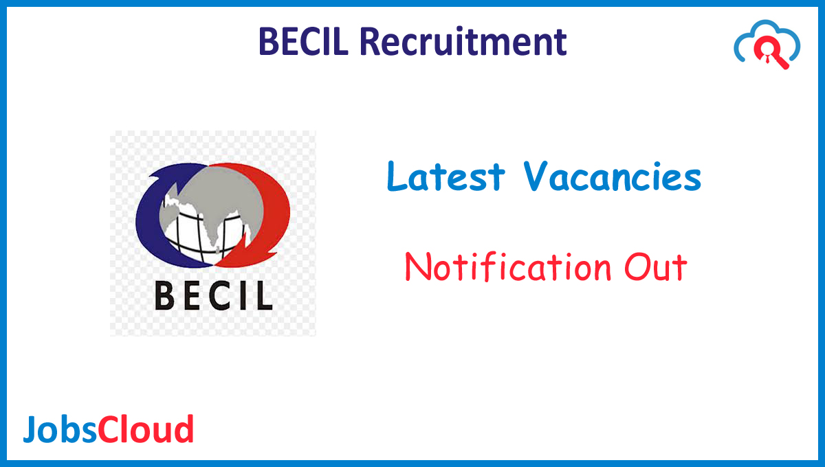 BECIL Project Assistant Recruitment 2020 – 03 Posts