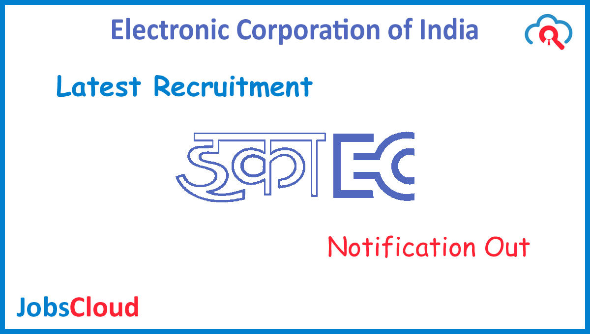 ECIL Technical Officer Recruitment 2019 – 10 Posts