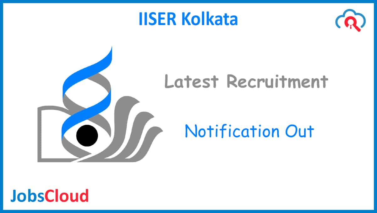 IISER Kolkata Junior Research Fellow  Recruitment 2020 – 01 Post