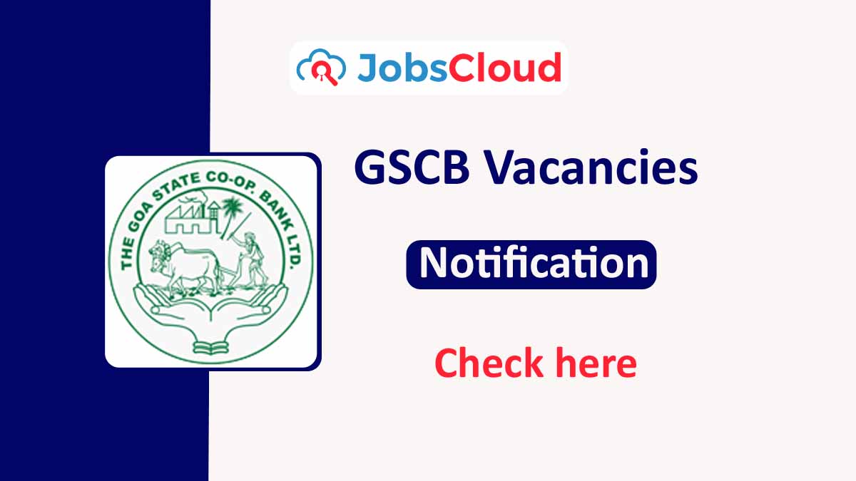 Goa State Cooperative Bank Recruitment 2024 Latest Vacancies on 03.01