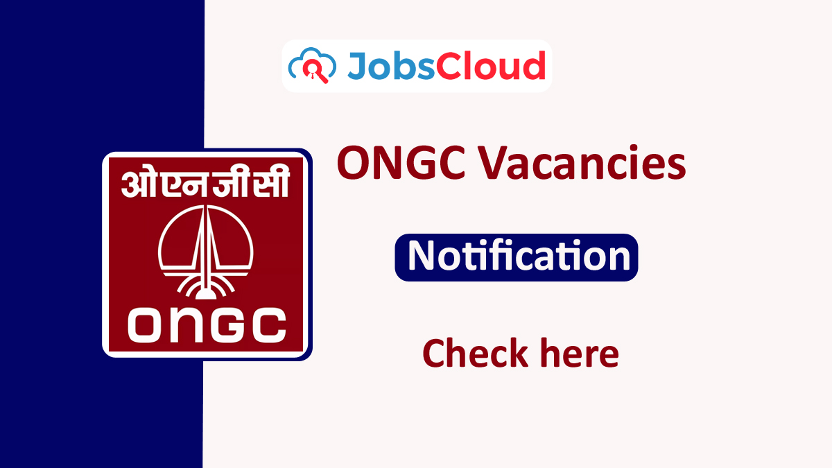 ONGC Recruitment 2022: Non-Executive Posts, 922 Vacancies – Apply Now