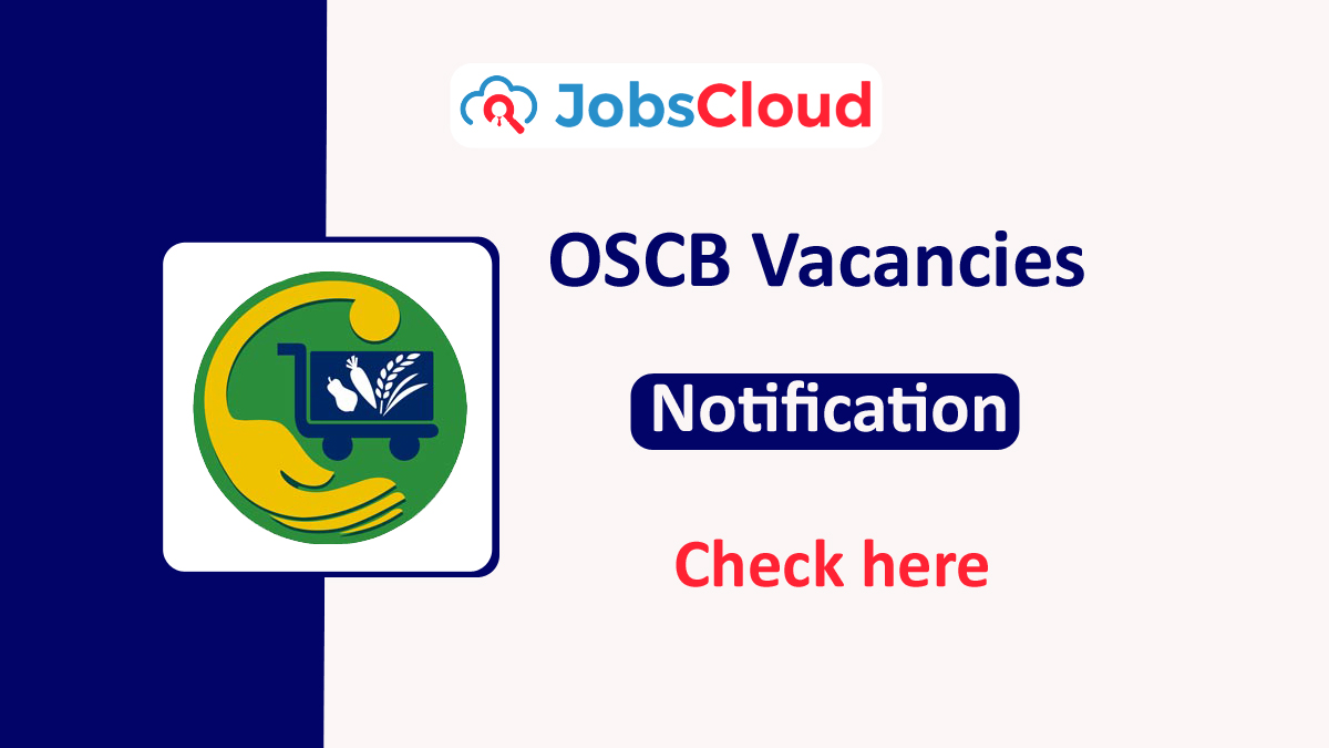 OSCB Banking Assistant Recruitment 2021 – 470 Posts