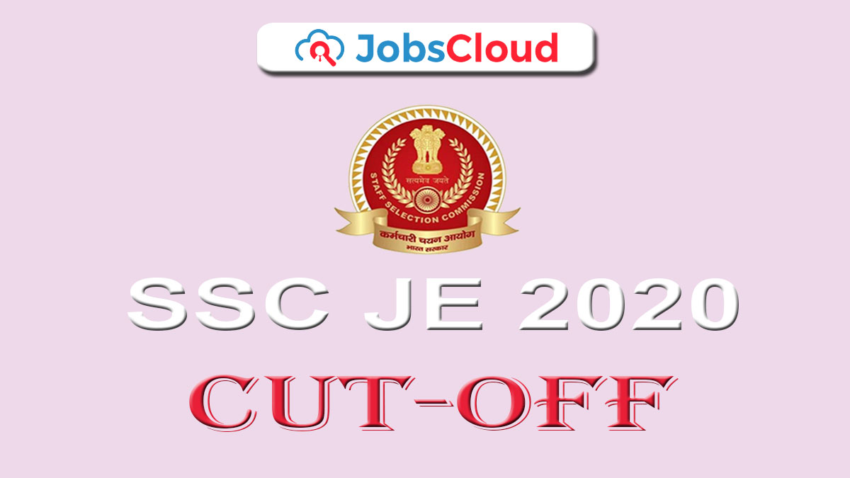 SSC JE Cut-Off 2020 – Expected, Previous year Cut-Off