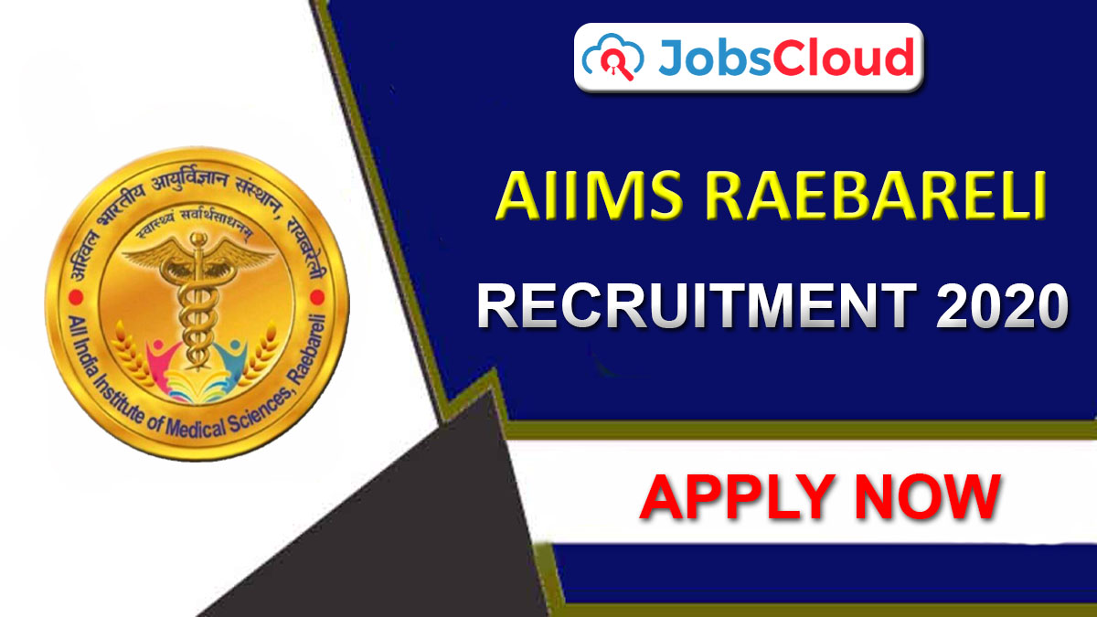 AIIMS Raebareli Recruitment