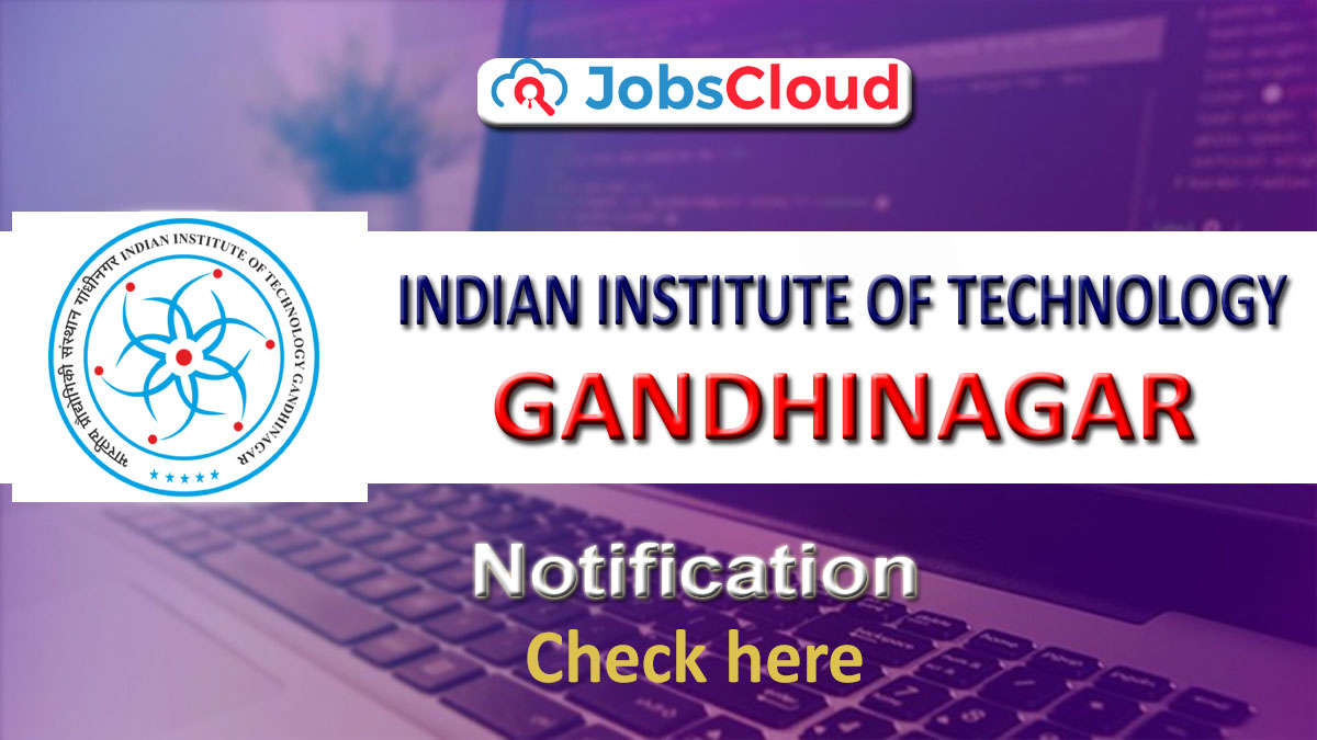 IIT Gandhinagar Superintending Engineer Recruitment 2020 – 02 Posts