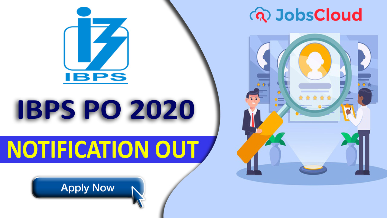 IBPS PO 2020 Notification PDF Out: Online Application Begins Today