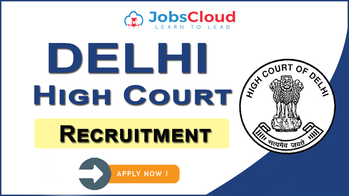 Delhi High Court Recruitment 2022: Judicial Service Exam, 123 Vacancies – Apply Now