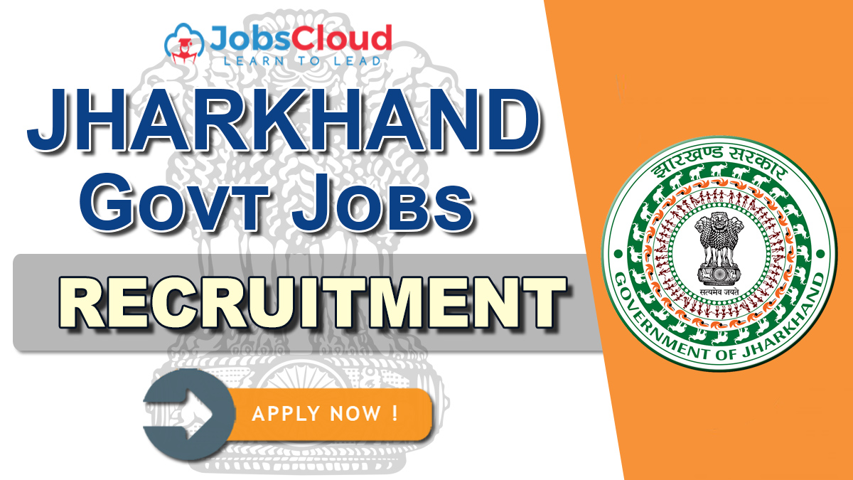 Jharkhand Govt Job 2024 Latest Vacancies on May 2024