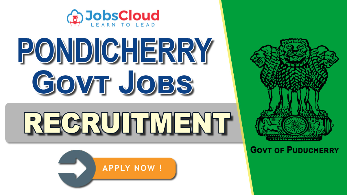 Pondicherry Government Jobs 2024 Latest Vacancies on March 2024