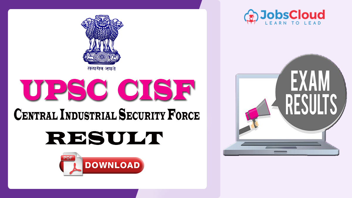UPSC CISF 2024 Written Result Released