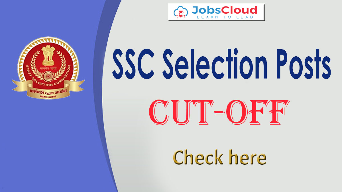 SSC Selection Post Cut-Off 2021