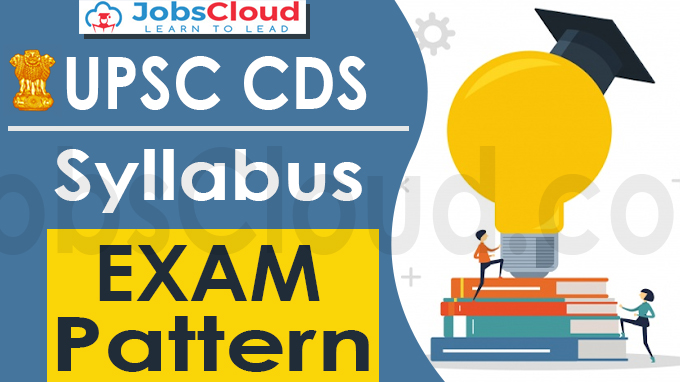 UPSC CDS Syllabus 2024: Download Syllabus PDF & Exam Pattern