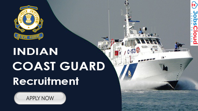 Indian Coast Guard Recruitment 2022: MTS, Driver & Fireman, Posts, 80 Vacancies – Apply Now