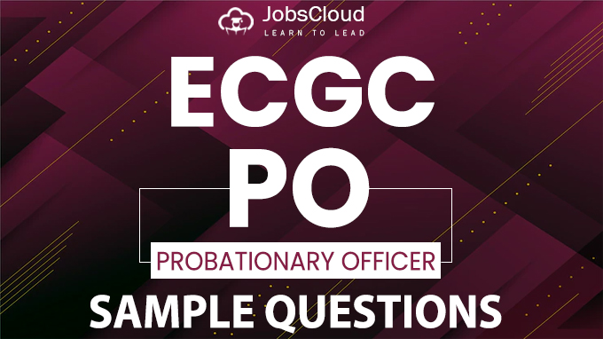 ECGC PO 2022 Sample Questions Released