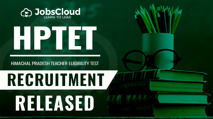 HPTET Exam 2022 Notification Out: Check HPTET Eligibility & Exam Dates
