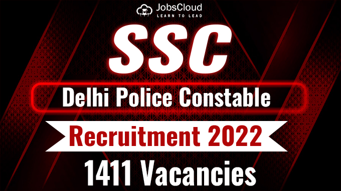 SSC Delhi Police Constable Driver Recruitment 2022 Notification: 1411 Vacancies | Apply Online