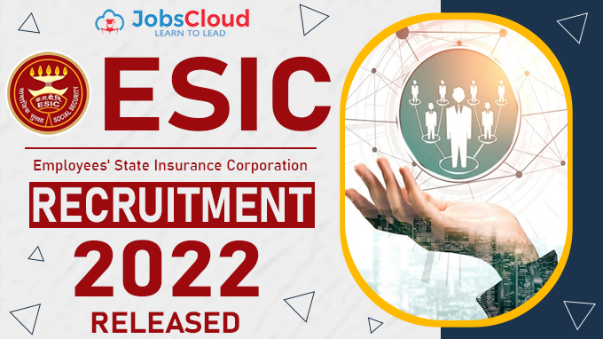 ESIC Recruitment 2022: Professor, Assistant Professor, Senior Resident, Super Specialist Posts, 126 Vacancies – Apply Now